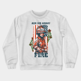 Firefighter woman USA flag funny sarcastic quote Crewneck Sweatshirt